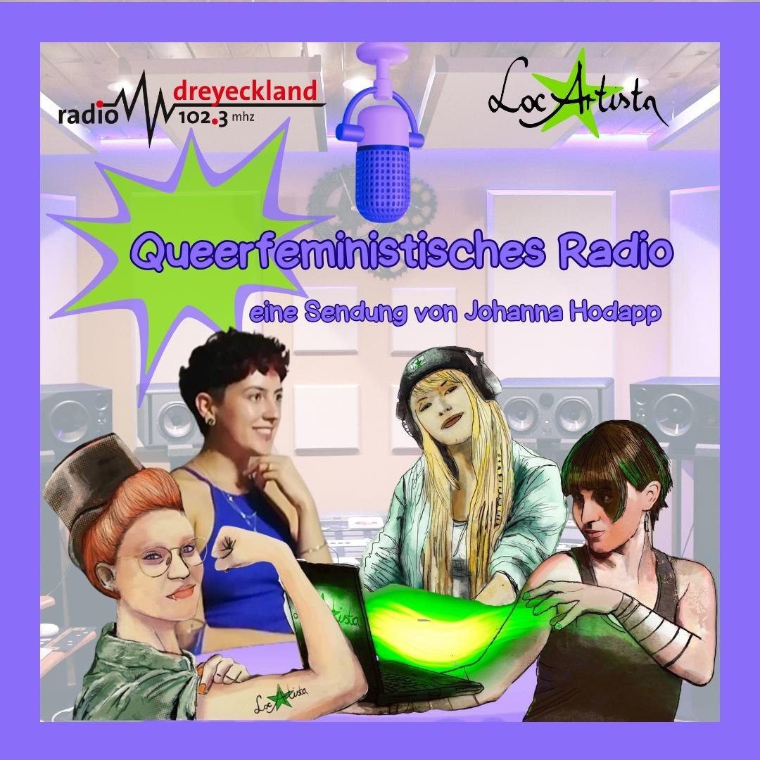 LocArtista zu Gast beim queerfeministischen Radio von Radio Dreyeckland!
